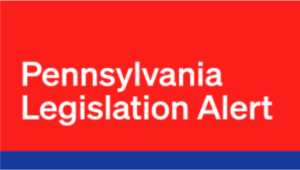 Pennsylvania Legislation Alert: HB1300